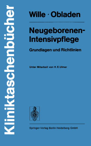 Neugeborenen-Intensivpflege: Grundlagen und Richtlinien