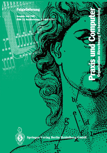 Praxis und Computer: Organisation, Abrechnung, Fachanwendungen