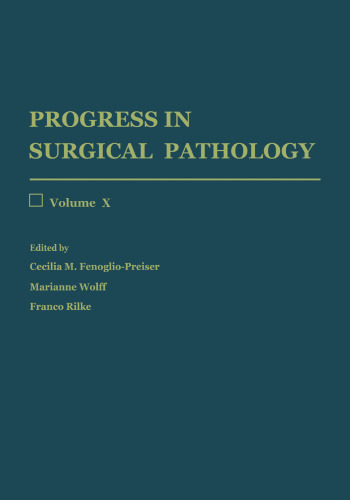 Progress in Surgical Pathology: Volume X