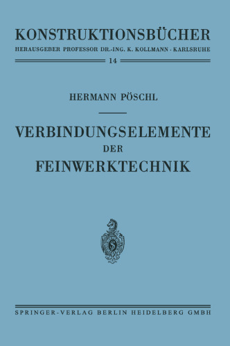 Verbindungselemente der Feinwerktechnik