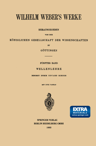 Wilhelm Weber’s Werke: Fünfter Band: Wellenlehre