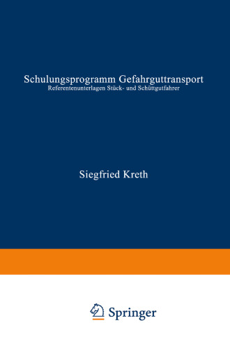 Schulungsprogramm Gefahrguttransport: Referentenunterlagen Stück- und Schüttgutfahrer