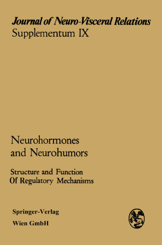 Neurohormones and Neurohumors: Structure and Function of Regulatory Mechanisms