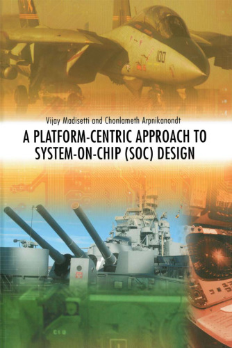 A Platform Centric Approach to System on Chip SOC Design