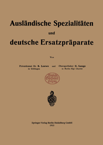 Ausländische Spezialitäten und deutsche Ersatzpräparate