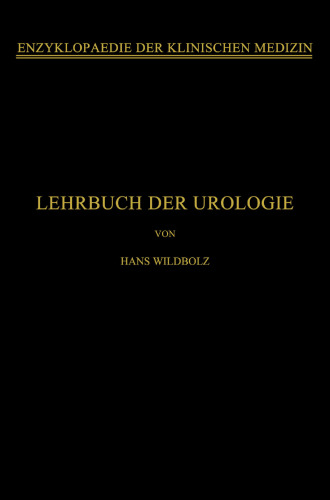Lehrbuch der Urologie: Und der Chirurgischen Krankheiten der Männlichen Geschlechtsorgane