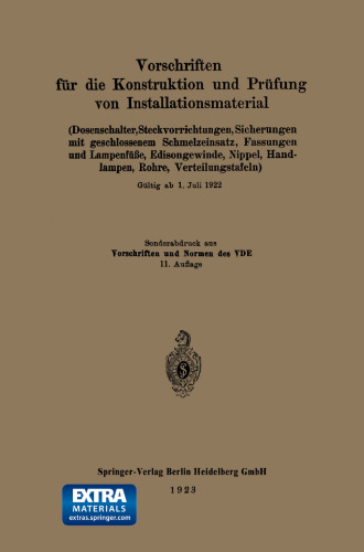 Vorschriften für die Konstruktion und Prüfung von Installationsmaterial: Dosenschalter, Steckvorrichtungen, Sicherungen mit geschlossenem Schmelzeinsatz, Fassungen und Lampenfüße, Edisongewinde, Nippel, Handlampen, Rohre, Verteilungstafeln