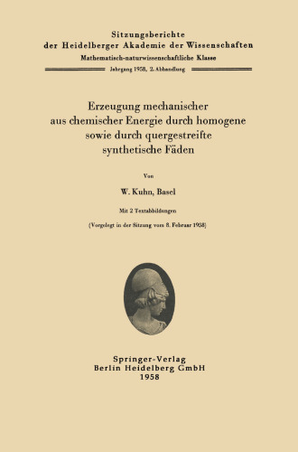 Erzeugung mechanischer aus chemischer Energie durch homogene sowie durch quergestreifte synthetische Fäden