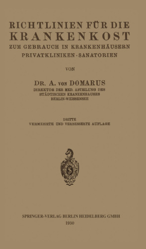 Richtlinien für die Krankenkost zum Gebrauch in Krankenhäusern, Privatkliniken · Sanatorien