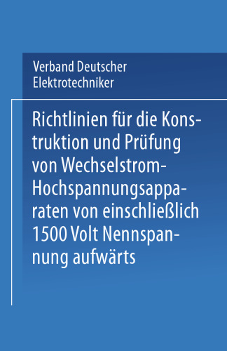Richtlinien für die Konstruktion und Prüfung von Wechselstrom-Hochspannungsapparaten von einschließlich 1500 Volt Nennspannung aufwärts