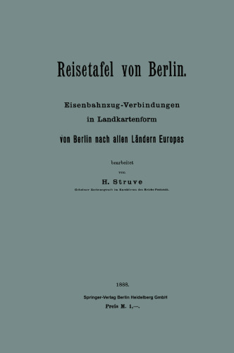 Reisetafel von Berlin: Eisenbahnzug-Verbindungen in Landkartenform von Berlin nach allen Ländern Europas