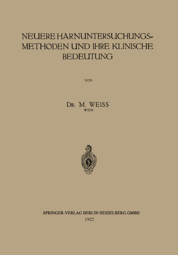 Neuere Harnuntersuchungsmethoden und ihre klinische Bedeutung