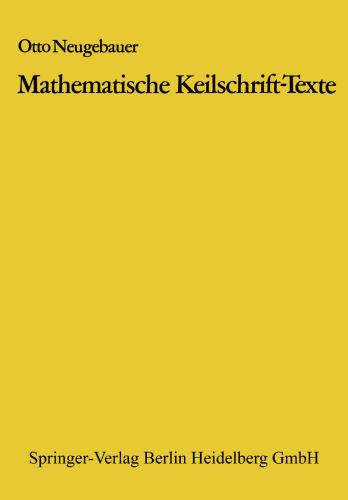 Mathematische Keilschrift-Texte: Mathematical Cuneiform Texts