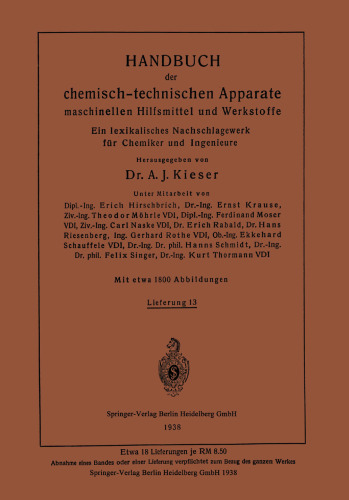 Handbuch der chemisch-technischen Apparate maschinellen Hilfsmittel und Werkstoffe: Ein lexikalisches Nachschlagewerk für Chemiker und Ingenieure