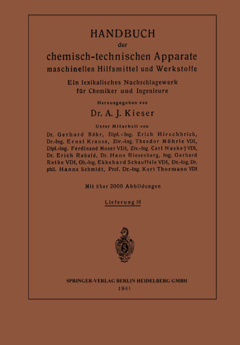 Handbuch der chemisch-technischen Apparate maschinellen Hilfsmittel und Werkstoffe: Ein lexikalisches Nachschlagewerk für Chemiker und Ingenieure
