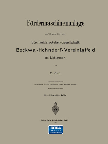 Fördermaschinenanlage auf Schacht No. I der Steinkohlen-Actien-Gesellschaft Bockwa-Hohndorf-Vereinigtfeld bei Lichtenstein