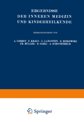 Ergebnisse der Inneren Medizin und Kinderheilkunde: Dreiunddreissigster Band