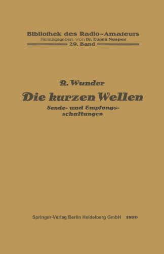 Die kurzen Wellen: Sende- und Empfangsschaltungen