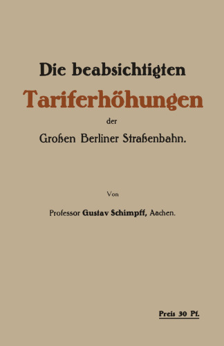 Die beabsichtigten Tariferhöhungen der Grossen Berliner Strassenbahn