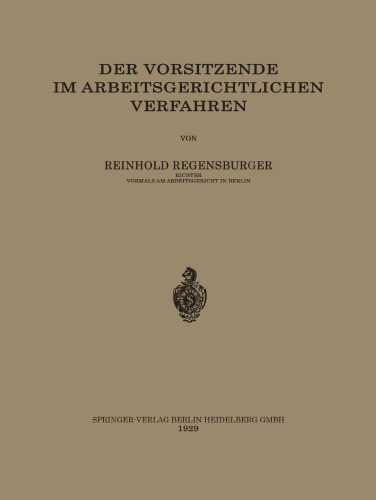 Der Vorsitzende im Arbeitsgerichtlichen Verfahren
