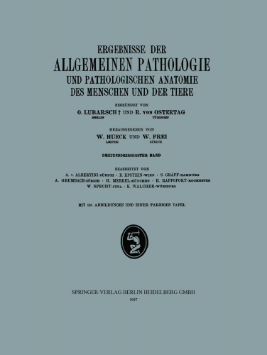 Ergebnisse der Allgemeinen Pathologie und Pathologischen Anatomie des Menschen und der Tiere
