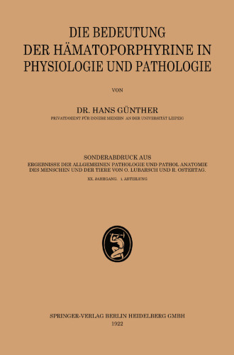 Die Bedeutung der Hämatoporphyrine in Physiologie und Pathologie