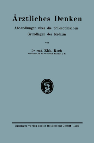 Ärztliches Denken: Abhandlungen über die philosophischen Grundlagen der Medizin