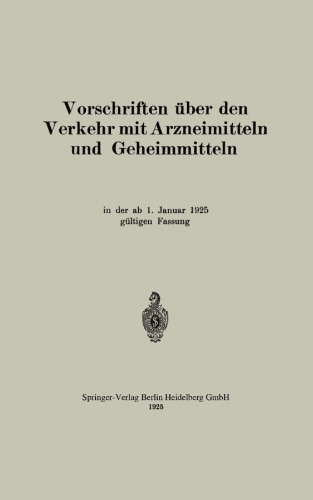 Vorschriften über den Verkehr mit Arzneimitteln und Geheimmitteln
