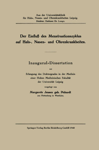 Der Einfluß des Menstruationszyklus auf Hals, Nasen und Ohrenkrankheiten: Inaugural Dissertation