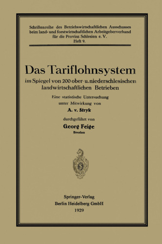 Das Tariflohnsystem im Spiegel von 200 ober- u. niederschlesischen landwirtschaftlichen Betrieben