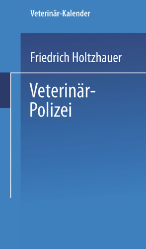 Veterinär-Polizei: Ausführungsbestimmungen für das Königreich Preussen