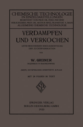 Verdampfen und Verkochen: Unter Besonderer Berücksichtigung der Zuckerfabrikation