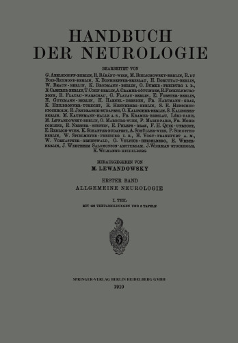 Handbuch der Neurologie: Erster Band: Allgemeine Neurologie