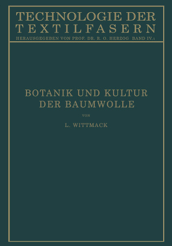 Botanik und Kultur der Baumwolle: Chemie der Baumwollpflanze