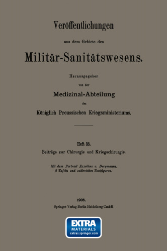 Beiträge zur Chirurgie und Kriegschirurgie