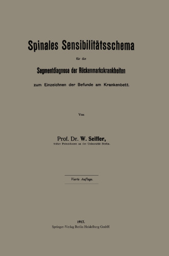 Spinales Sensibilitätsschema für die Segmentdiagnose der Rückenmarkskrankheiten zum Einzeichnen der Befunde am Krankenbett