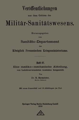 Eine mediko-mechanische Abteilung, von Leichtverwundeten kostenlos hergestellt
