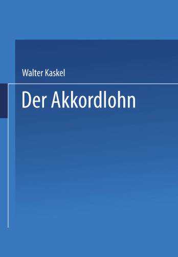 Der Akkordlohn: Arbeitsrechtliche Seminarvorträge III