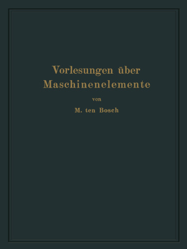 Vorlesungen über Maschinenelemente