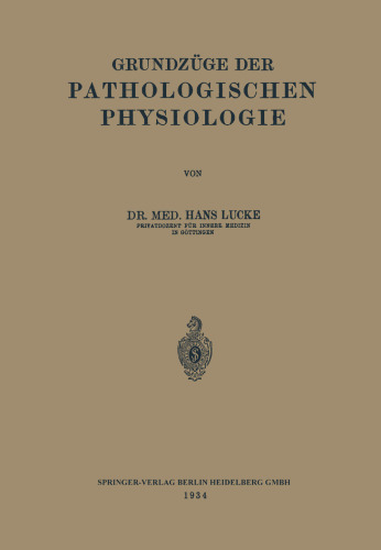 Grundzüge der Pathologischen Physiologie
