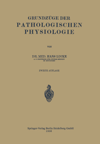 Grundzüge der Pathologischen Physiologie