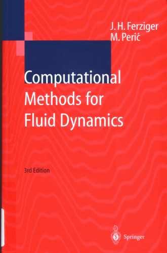 Computational Methods For Fluid Dynamics