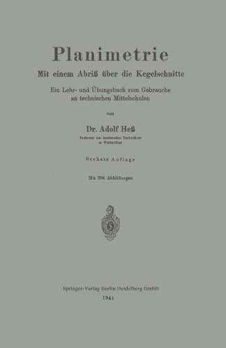 Planimetrie: Mit einem Abriß über die Kegelschnitte