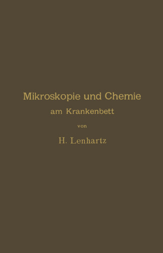 Mikroskopie und Chemie am Krankenbett: Leitfaden bei der klinischen Untersuchung und Diagnose
