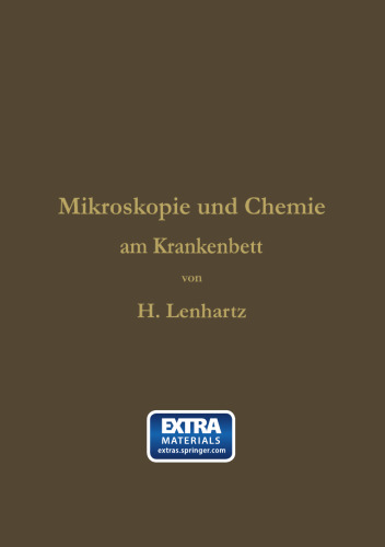 Mikroskopie und Chemie am Krankenbett: Für Studirende und Aerzte bearbeitet