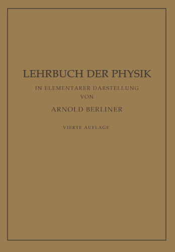 Lehrbuch der Physik in Elementarer Darstellung