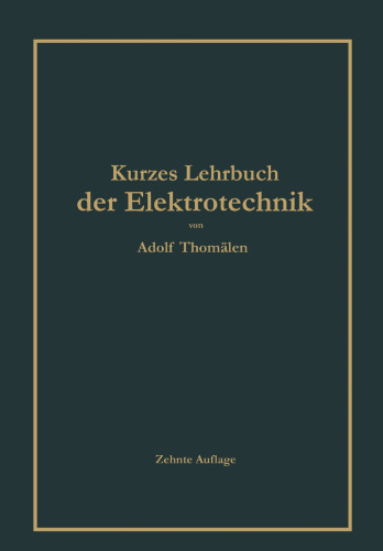 Kurzes Lehrbuch der Elektrotechnik