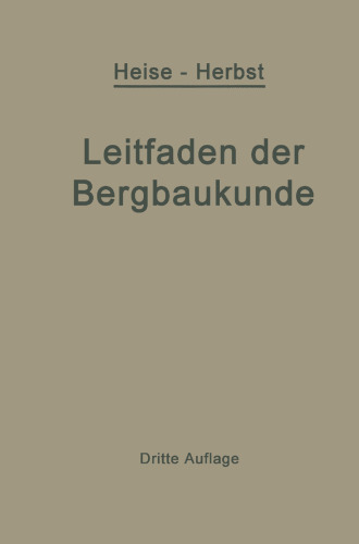 Kurzer Leitfaden der Bergbaukunde