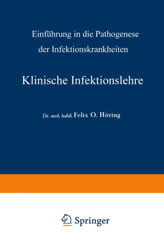 Klinische Infektionslehre: Einführung in die Pathogenese der Infektionskrankheiten
