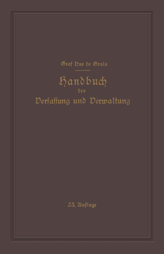 Handbuch der Verfassung und Verwaltung in Preussen und dem Deutschen Reiche